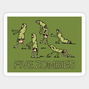 FIVE ZOMBIES Magnet